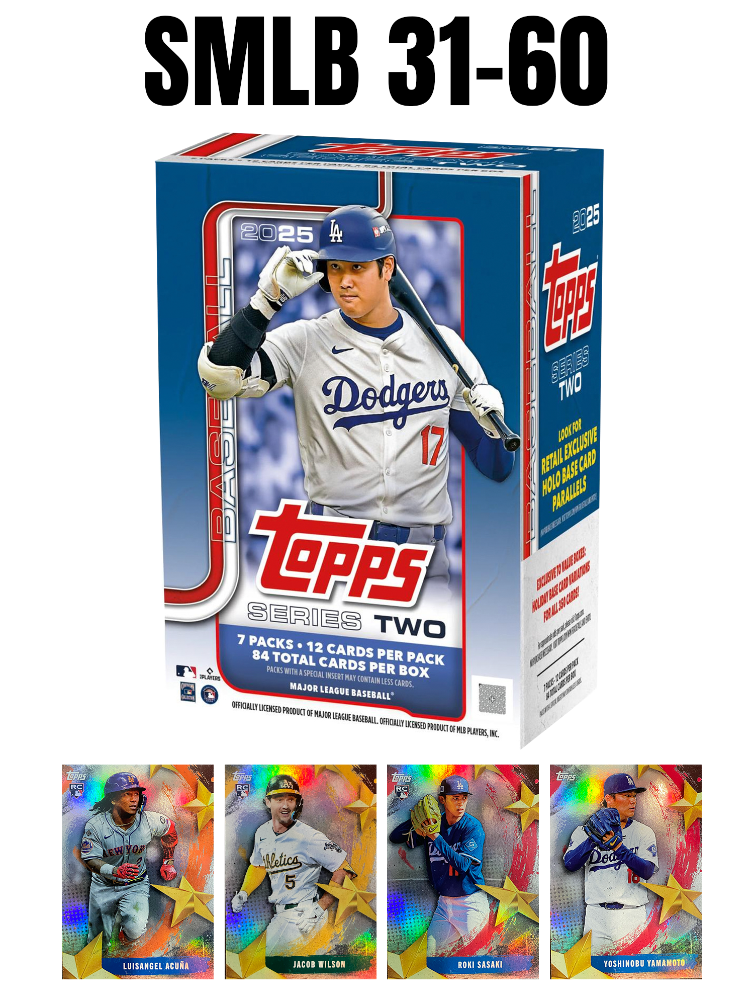 2025 Topps Series 2 Stars of MLB #31-60 – Western NY Sports Cards