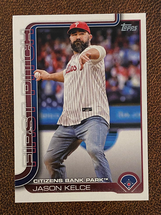 Jason Kelce - 2025 Topps Series 1 - First Pitch - Phillies
