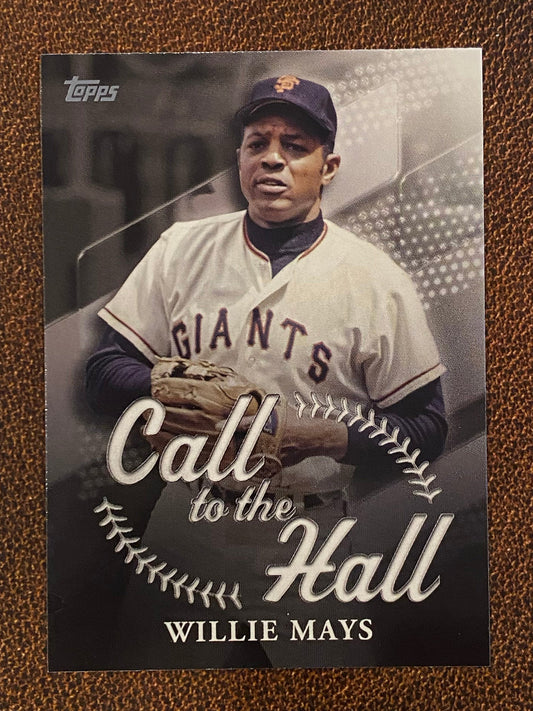 Willie Mays - 2025 Topps Series 1 - Call to the Hall - Giants