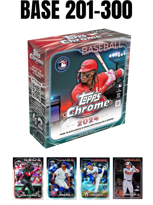 2024 Topps Chrome Base #201-300