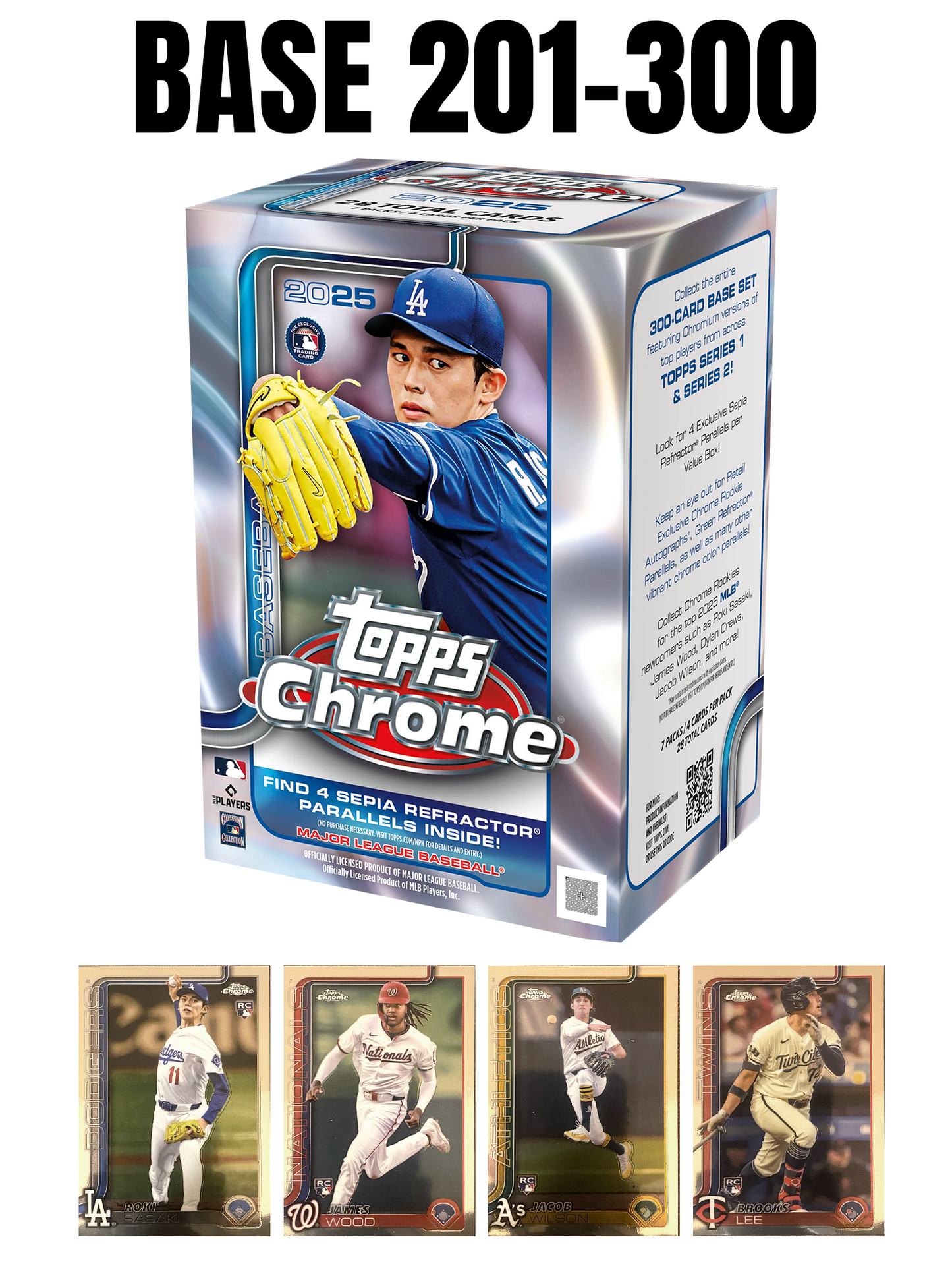 2025 Topps Chrome Base #201-300