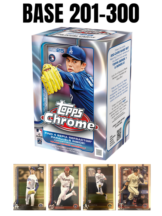 2025 Topps Chrome Base #201-300