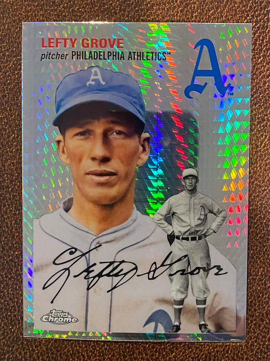 Lefty Grove - 2023 Topps Chrome Platinum Anniversary - Prism Refractor - Athletics