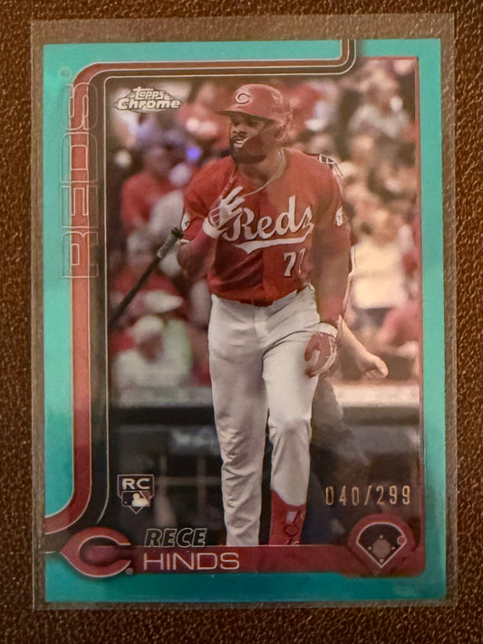 Rece Hinds - 2025 Topps Chrome - Aqua Refractor /299 - Reds