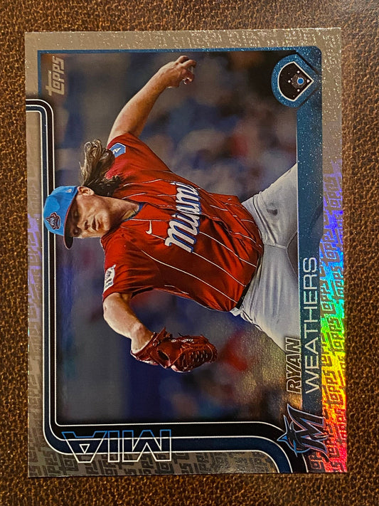 Ryan Weathers - 2025 Topps Series 2 - Fanatics Exclusive Topps Foil Border - Marlins