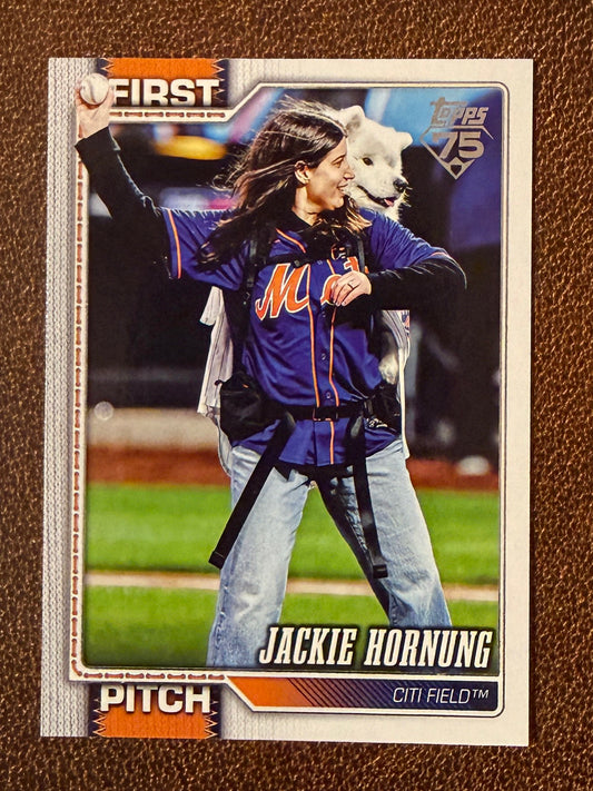 Jackie Hornung - 2026 Topps Series 1 - First Pitch Insert - Mets