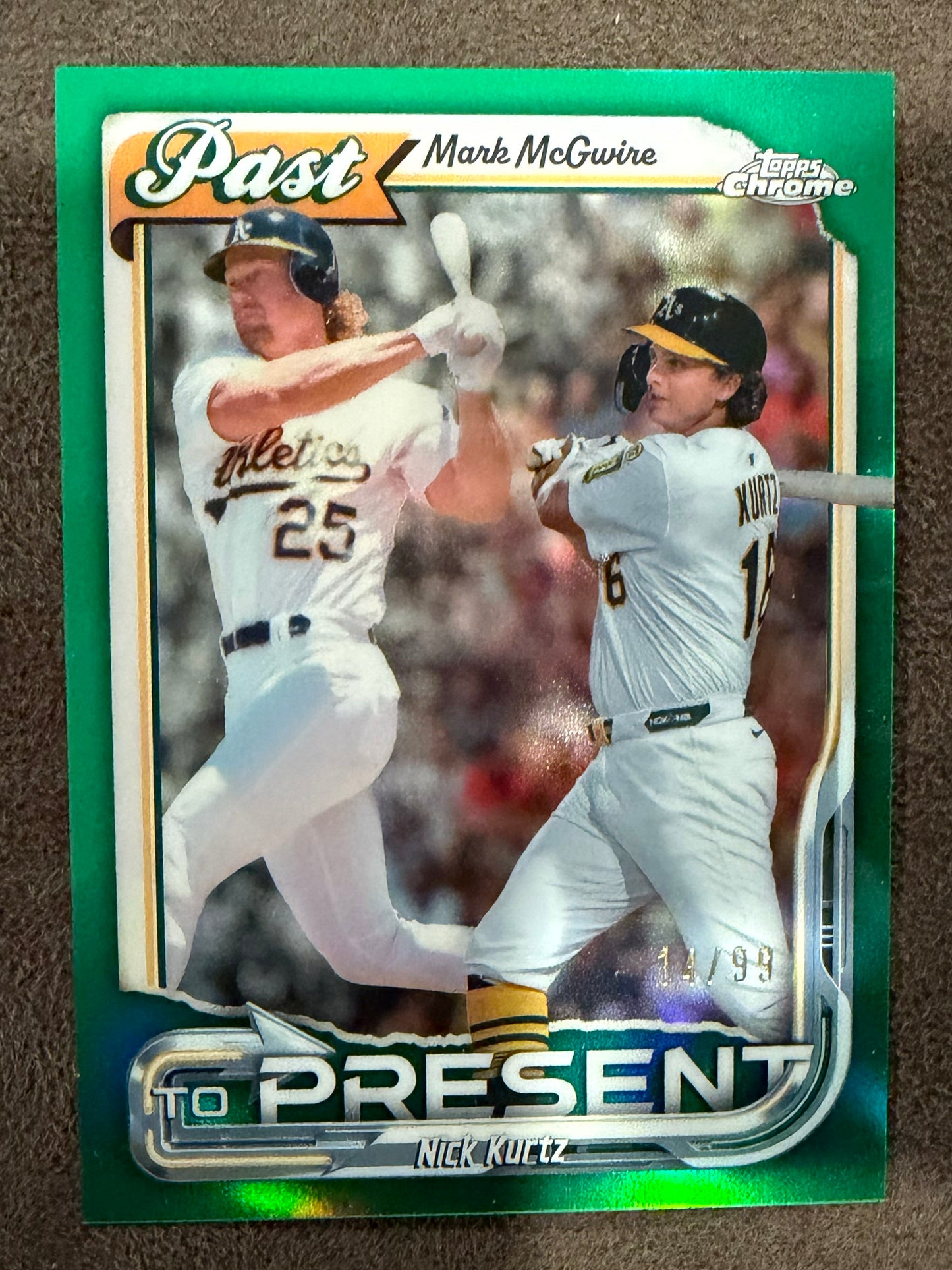 Nick Kurtz/Marc McGwire - 2026 Topps Chrome - GREEN Past to Present Refractor /99 - Athletics