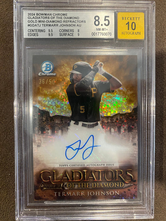 Termarr Johnson - 2024 Bowman Chrome - Gladiators of the Diamond GOLD /50 AUTO (BGS 8.5) - Pirates