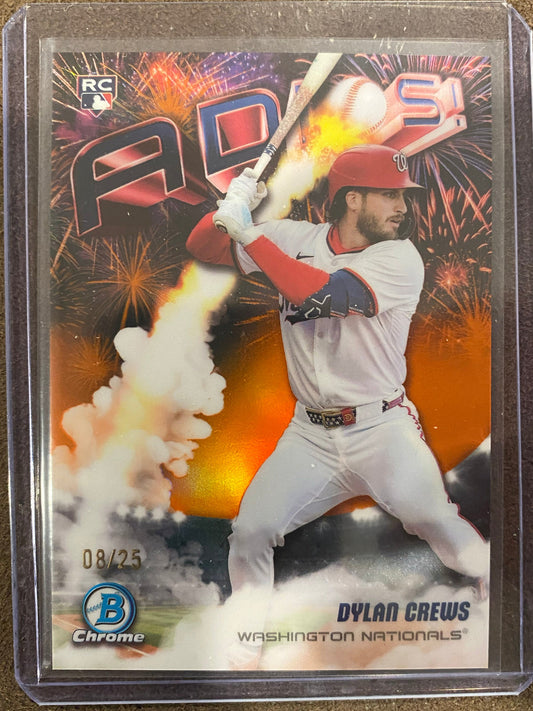 Dylan Crews - 2025 Bowman Chrome - Adios Insert ORANGE Rookie /25 - Nationals