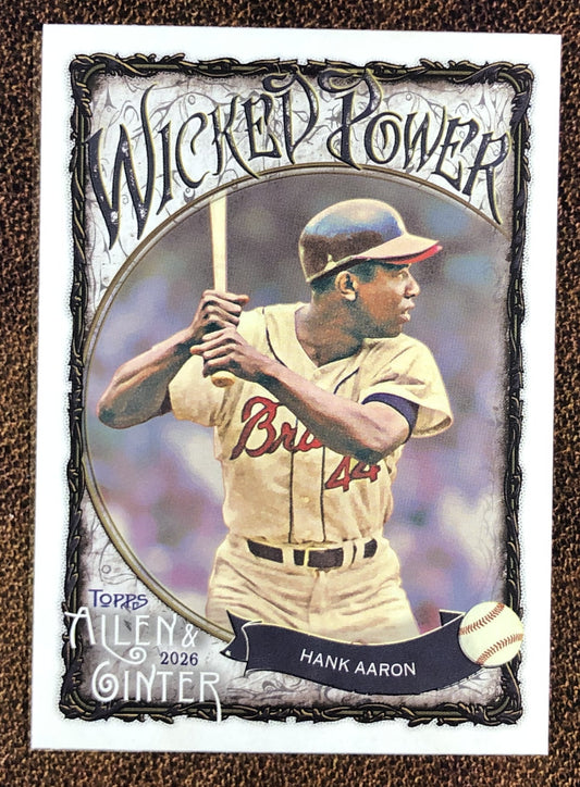 Hank Aaron - 2026 Topps Allen & Ginter - Wicked Power Insert - Braves