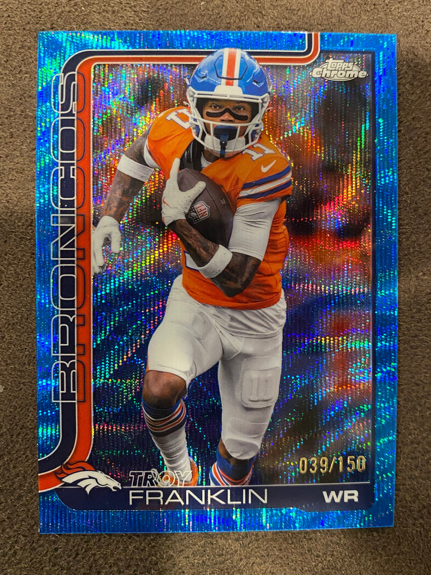Troy Franklin - 2025 Topps Chrome - BLUE Wave /150 - Broncos