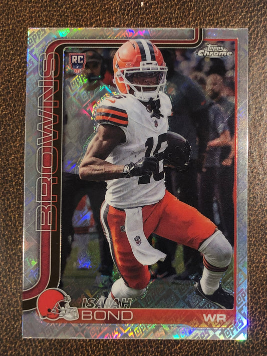 Isaiah Bond - 2025 Topps Chrome - Topps Foil - Browns