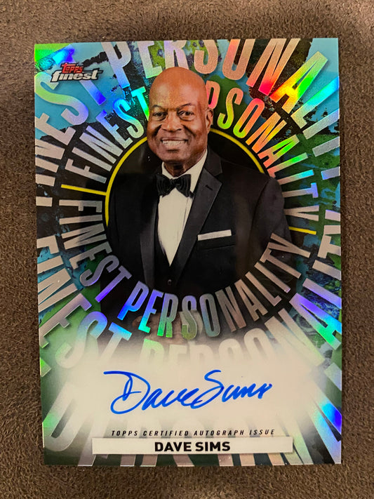 Dave Sims - 2026 Topps Finest - Personality AUTO -
