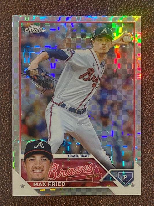 Max Fried - 2023 Topps Chrome - XFractors - Braves