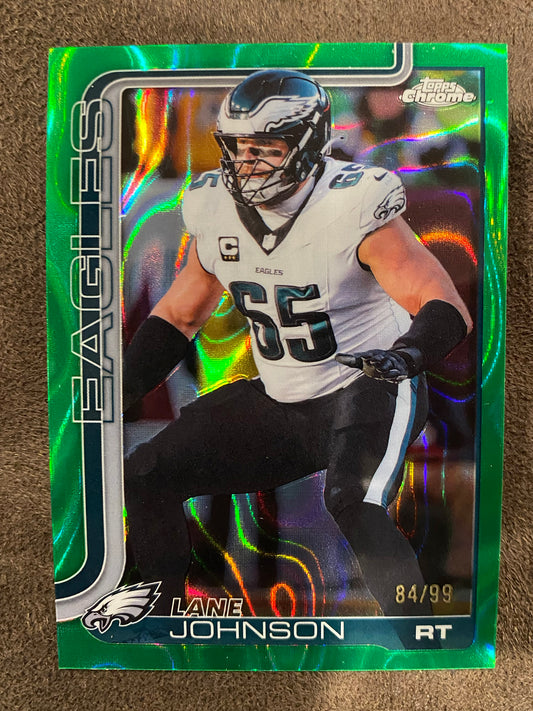 Lane Johnson - 2025 Topps Chrome - GREEN Lava /99 - Eagles