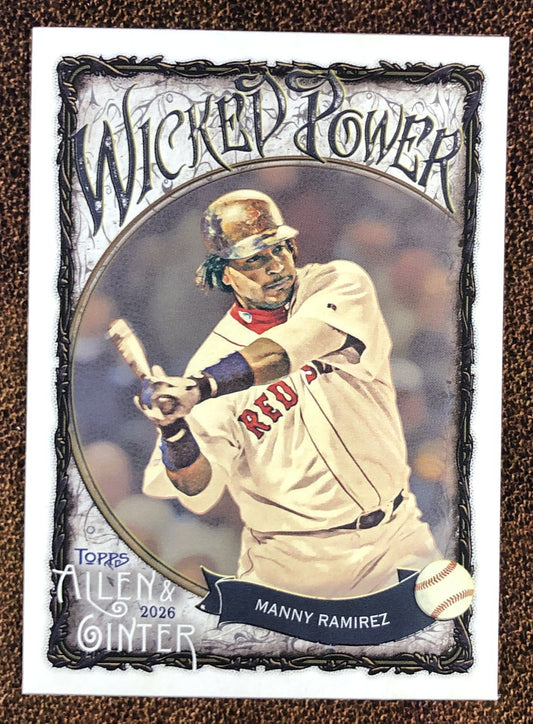 Manny Ramirez - 2026 Topps Allen & Ginter - Wicked Power Insert - Red Sox