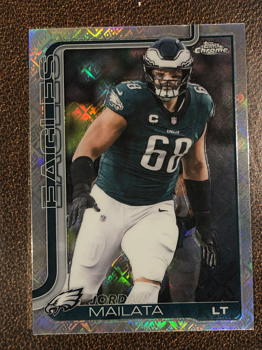Jordan Mailata - 2025 Topps Chrome - Topps Foil - Eagles