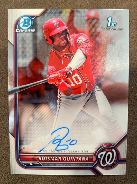 Roismar Quintana - 2022 Bowman Chrome - 1st AUTO - Nationals