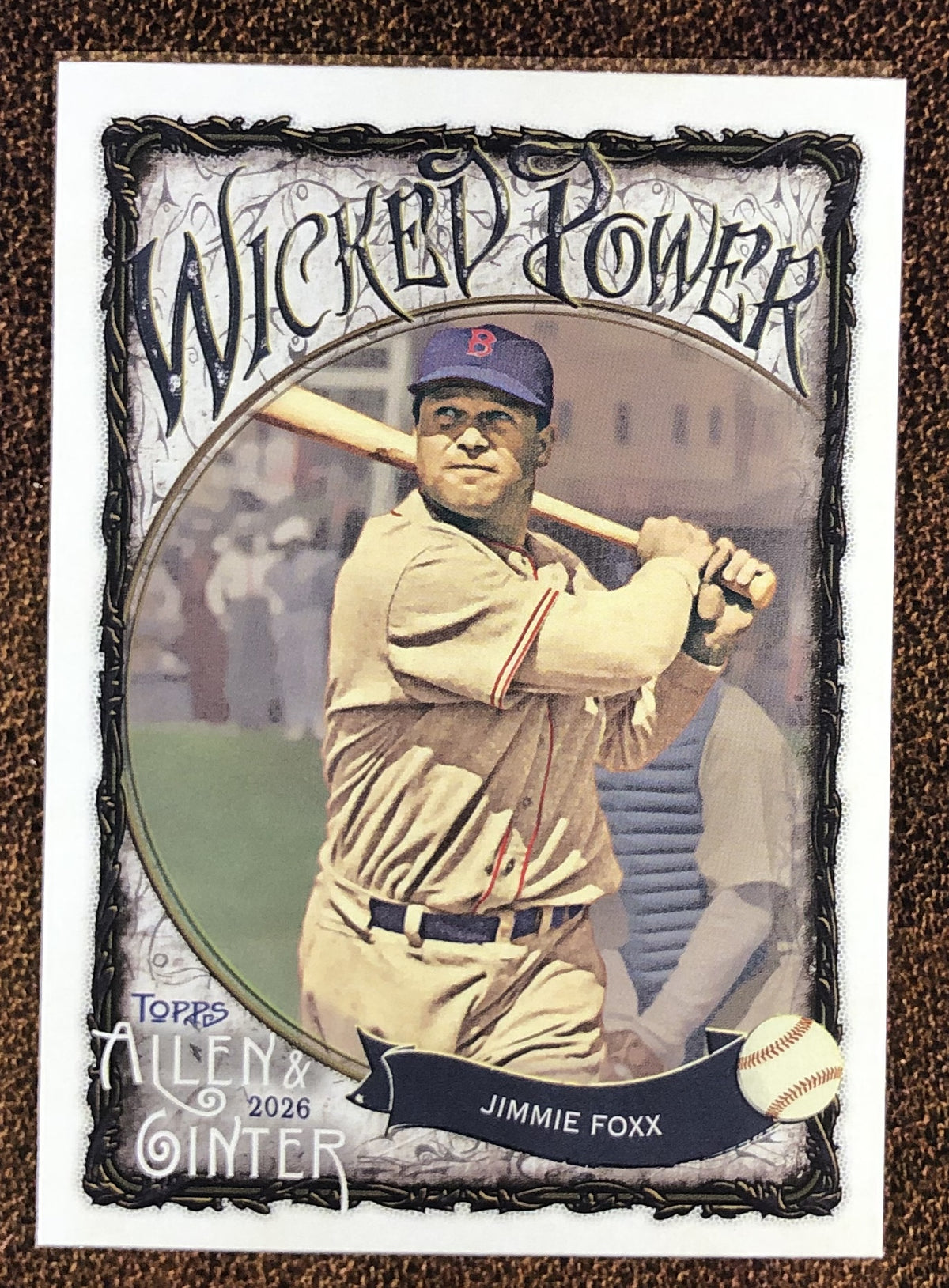 Jimmie Foxx - 2026 Topps Allen & Ginter - Wicked Power Insert - Red Sox