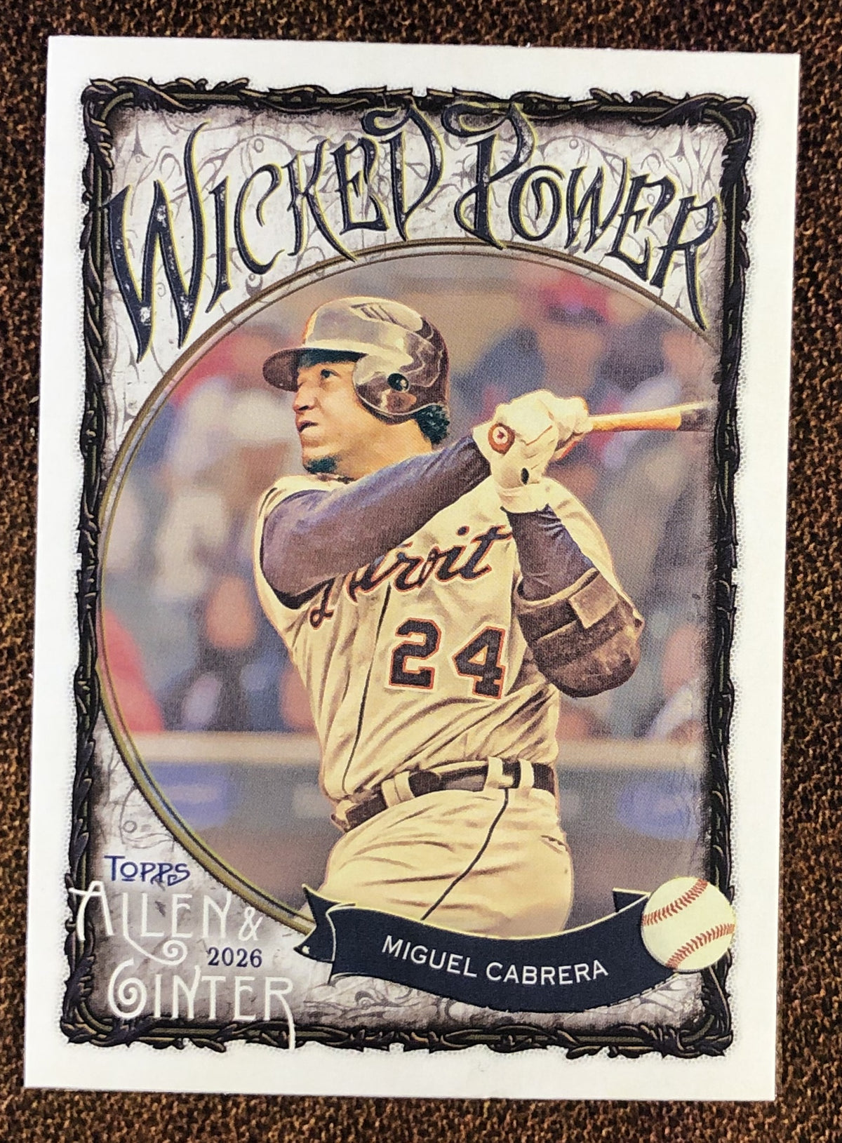 Miguel Cabrera - 2026 Topps Allen & Ginter - Wicked Power Insert - Tigers