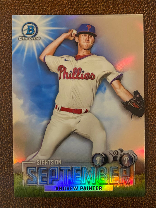 Andrew Painter - 2023 Bowman - Sights on September - Phillies