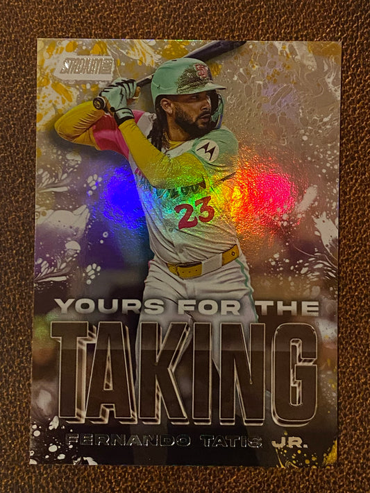 Fernando Tatis Jr. - 2025 Topps Stadium Club - Yours for the Taking Insert - Padres
