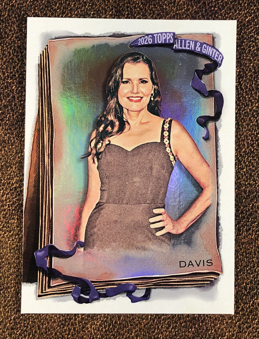 Geena Davis - 2026 Topps Allen & Ginter - Silver Portrait Foil -