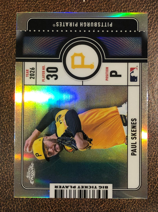 Paul Skenes - 2026 Topps Chrome - Big Ticket Player Insert - Pirates