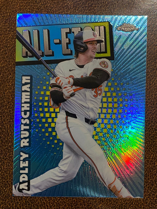Adley Rutschman - 2025 Topps Chrome - All Etch - Orioles