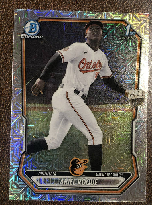 Ariel Roque - 2026 Bowman Chrome - 1st Bowman MOJO - Orioles