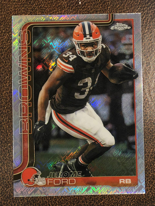 Jerome Ford - 2025 Topps Chrome - Topps Foil - Browns