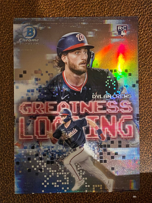 Dylan Crews - 2025 Bowman - Greatness Loading - Nationals