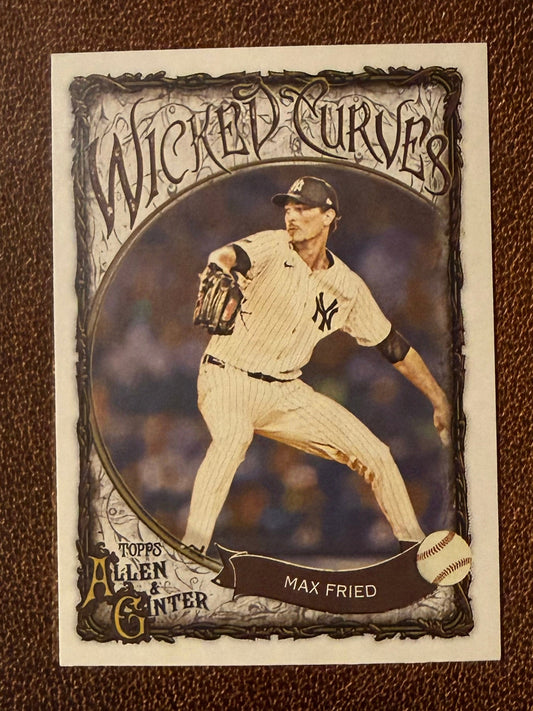 Max Fried - 2025 Allen & Ginter - Wicked Curves - Yankees