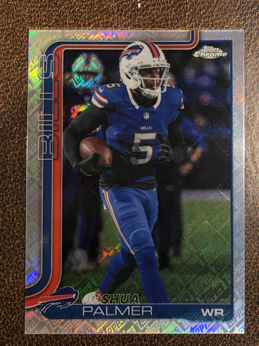 Joshua Palmer - 2025 Topps Chrome - Topps Foil - Bills