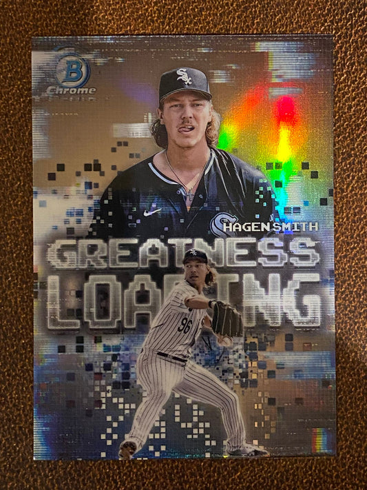 Hagen Smith - 2025 Bowman - Greatness Loading - White Sox