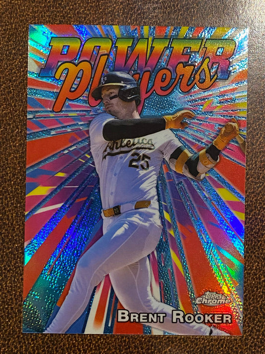 Brent Rooker - 2025 Topps Chrome - Power Players - Athletics
