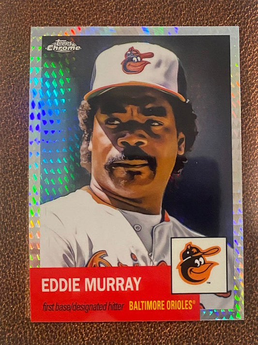 Eddie Murray - 2022 Topps Chrome Platinum Anniversary - Prism Refractor - Orioles