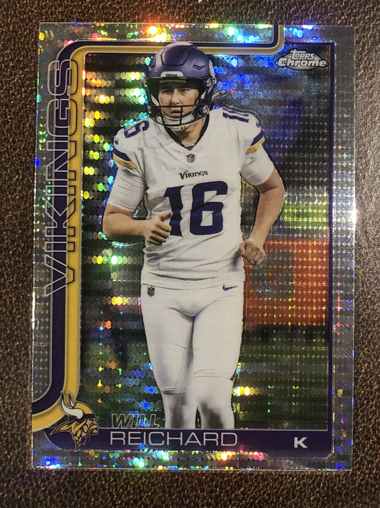 Will Reichard - 2025 Topps Chrome - Prizm Refractor - Vikings