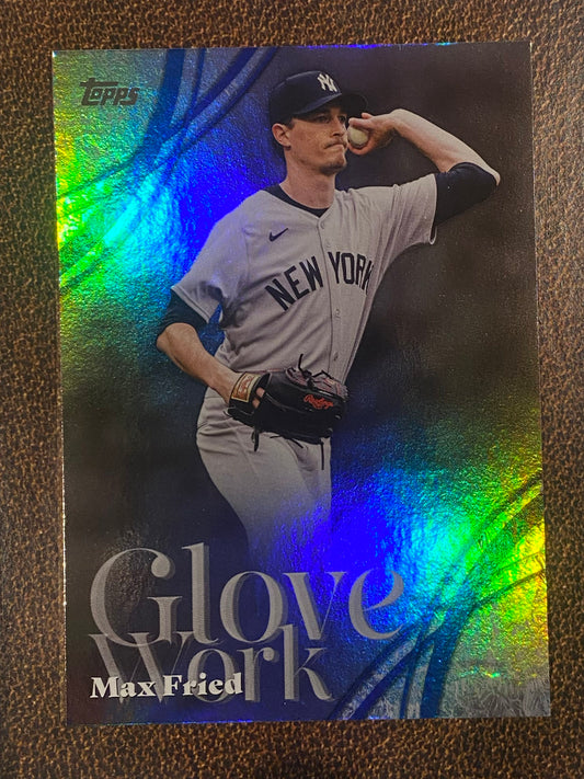 Max Fried - 2026 Topps Series 2 - Glove Work - Yankees