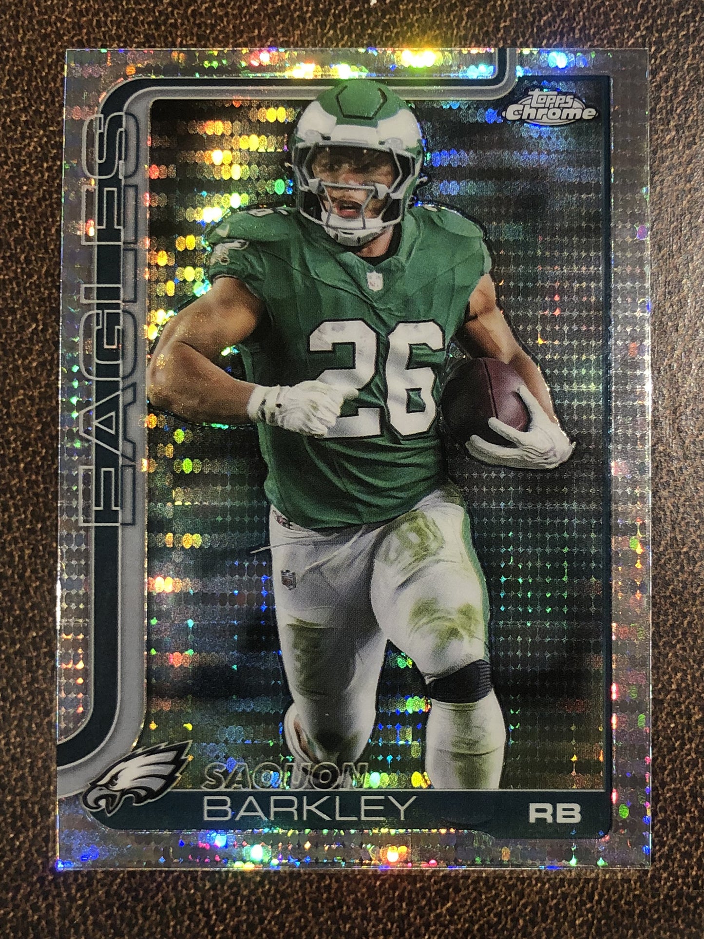 Saquon Barkley - 2025 Topps Chrome - Prizm Refractor - Eagles