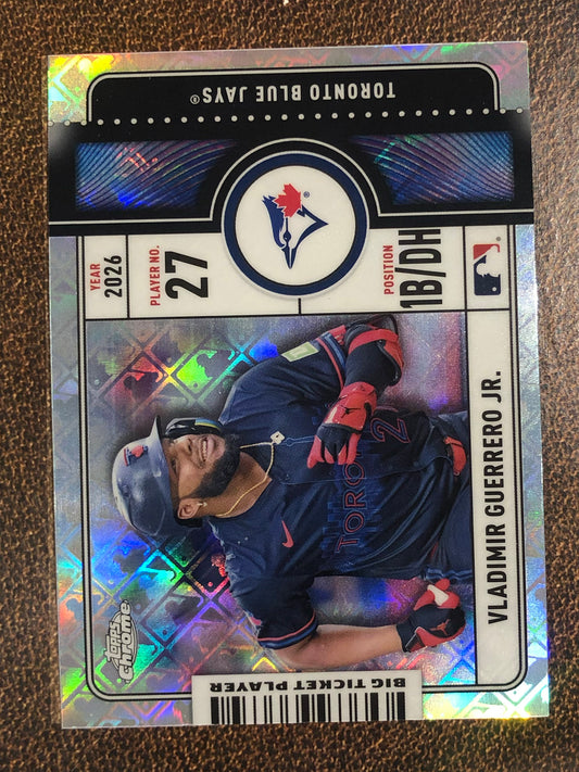 Vladimir Guerrero Jr. - 2026 Topps Chrome Logofractor - Big Ticket Player - Blue Jays