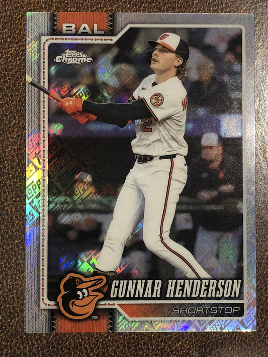Gunnar Henderson - 2026 Topps Chrome - Fanatics Topps Foil - Orioles