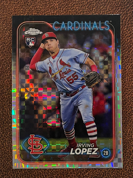 Irving Lopez - 2024 Topps Chrome - XFractor - Cardinals