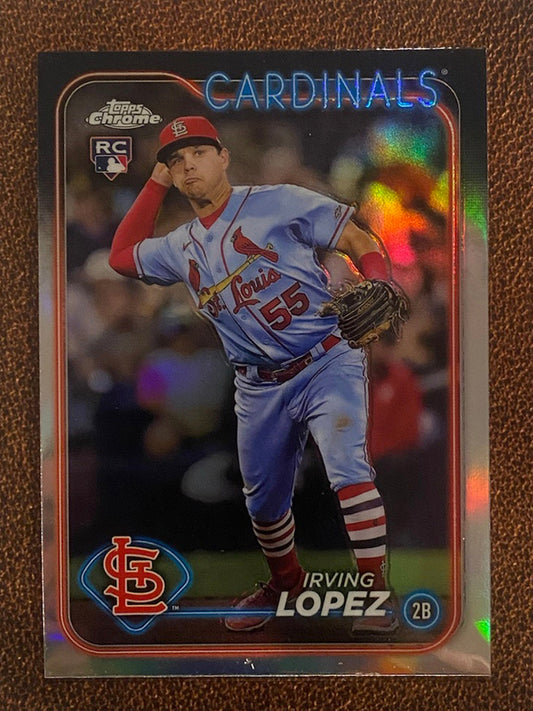 Irving Lopez - 2024 Topps Chrome - Refractor - Cardinals